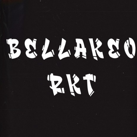 BELLAKEO RKT | Boomplay Music