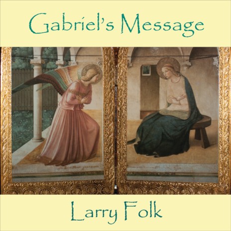 Gabriel's Message | Boomplay Music