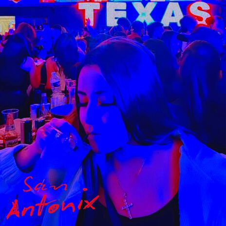 San Antonix | Boomplay Music