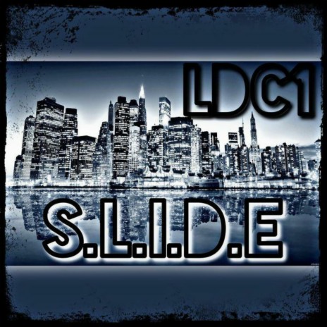 S.L.I.D.E