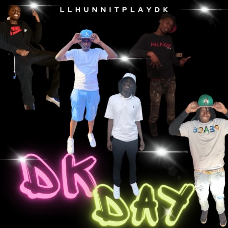 DK DAY | Boomplay Music