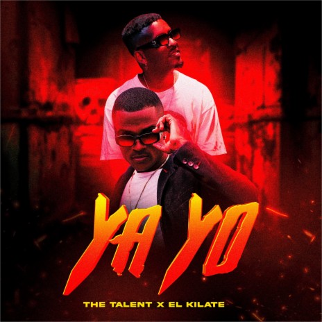 Ya Yo ft. El Kilate | Boomplay Music