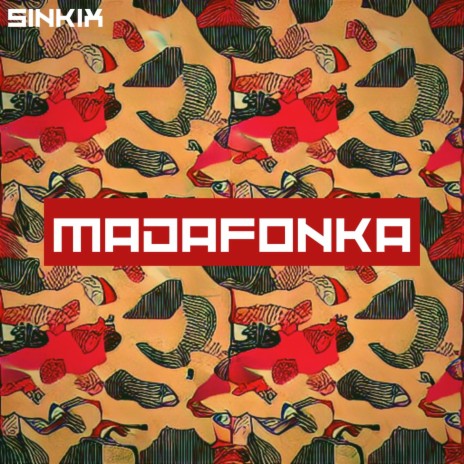 Madafonka | Boomplay Music