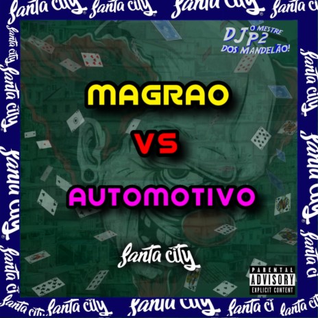 MAGRAO VS AUTOMOTIVO ft. MC CAIO ZS & MC OTÁVIO DA VM