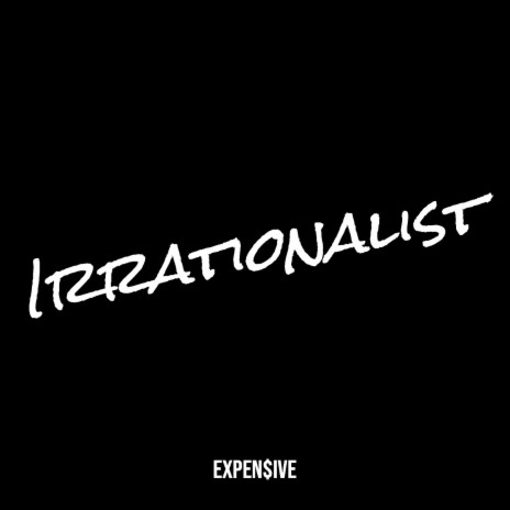 Irrationalist | Boomplay Music