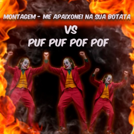 Me Apaixonei na Sua botada Vs Puf Puf Pof Pof | Boomplay Music