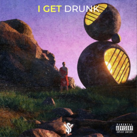 I Get Drunk | Boomplay Music