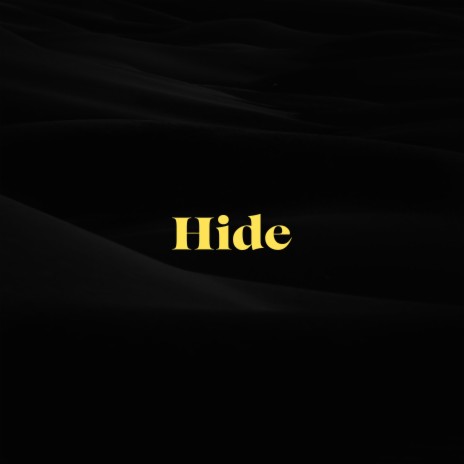 Hide | Boomplay Music