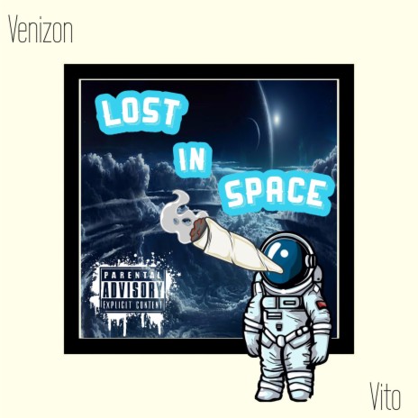 Lost In Space ft. Vito | Boomplay Music
