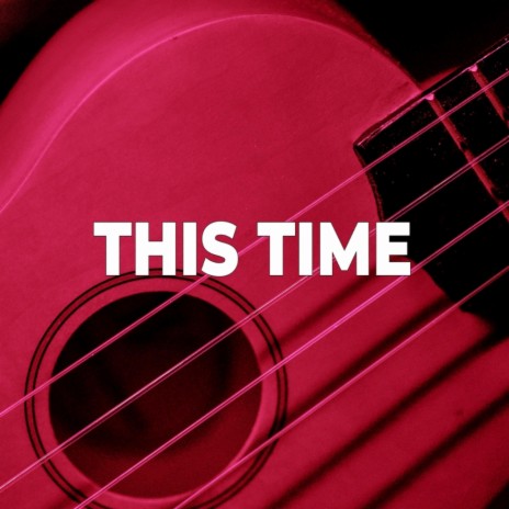 This Time | Boomplay Music