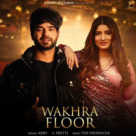 Wakhra Floor | Boomplay Music