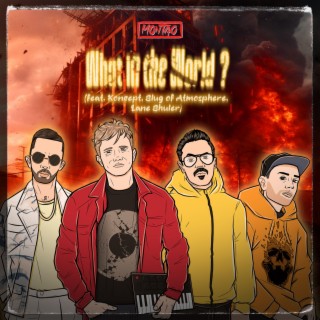 What in the World? ft. Slug, Koncept & Lane Shuler lyrics | Boomplay Music