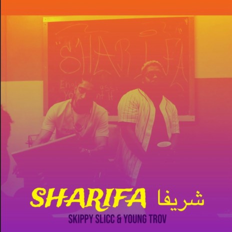Sharifa ft. Young TroV | Boomplay Music