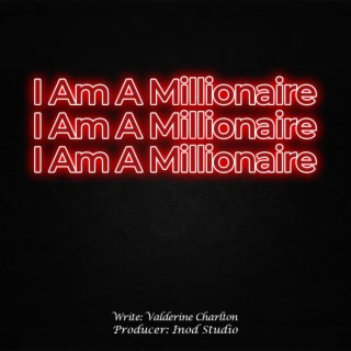 I Am A Millionaire