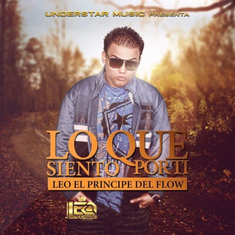 Lo Que Siento Por Ti | Boomplay Music