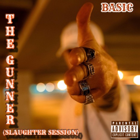 The Gunner (Slaughter Session)