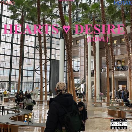 HEARTS ♥︎ DESIRE (LOML) | Boomplay Music