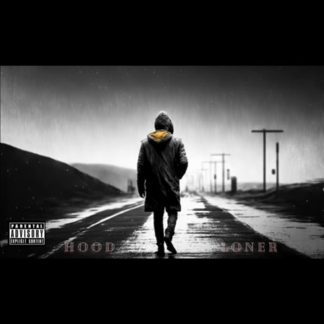 Hood Loner | Boomplay Music