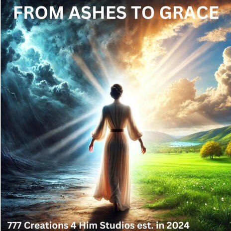 FROM ASHES TO GRACE