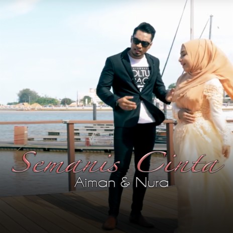 Semanis Cinta ft. Nura | Boomplay Music