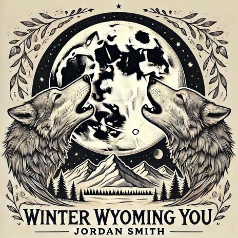 Winter Wyoming You | Boomplay Music