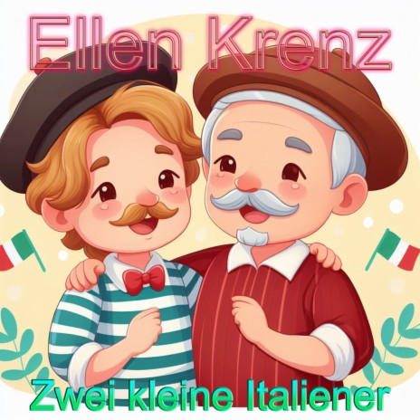 Zwei kleine Italiener | Boomplay Music