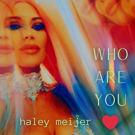 Who Are You | Boomplay Music