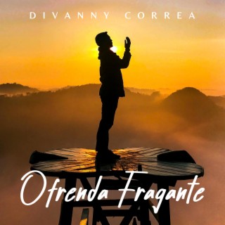 Ofrenda Fragante lyrics | Boomplay Music