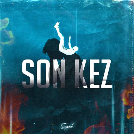 Son Kez | Boomplay Music