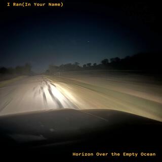 Horizon Over the Empty Ocean lyrics | Boomplay Music