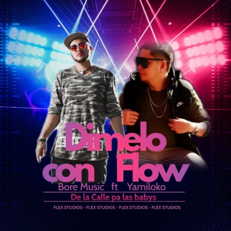 Dimelo con Flow ft. Yamiloko | Boomplay Music