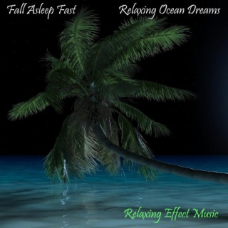 Fall Asleep Fast Relaxing Ocean Dreams 006