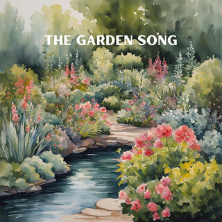 The Garden Song