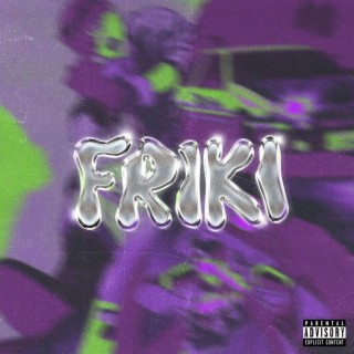 Friki ft. Luiso Prod lyrics | Boomplay Music