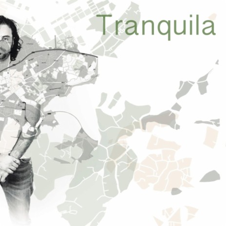 Tranquila | Boomplay Music