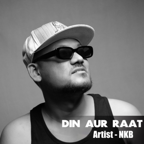 Din Aur Raat | Boomplay Music