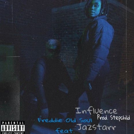 Influence ft. JazStarr | Boomplay Music