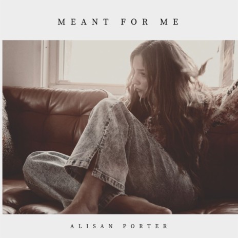 Meant For Me | Boomplay Music