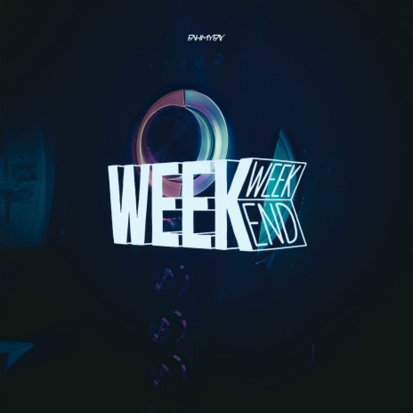 Weekend | Boomplay Music