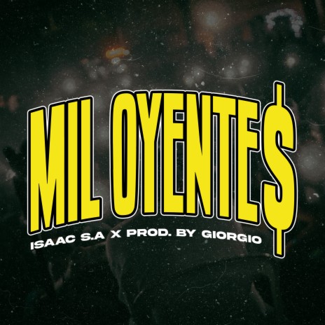 Mil Oyentes ft. Prod. By Giorgio | Boomplay Music