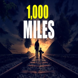 1000 Miles