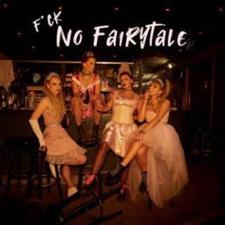 F*ck, No Fairytale