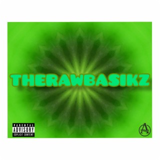 The Raw Basikz