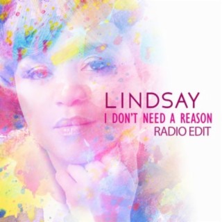 I Don't Need a Reason (Radio Edit)