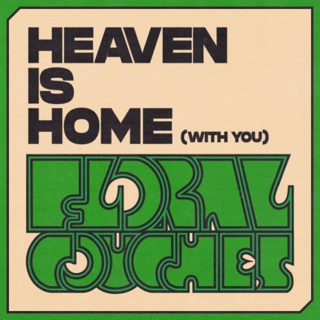 Heaven Is Home (with you) | Boomplay Music