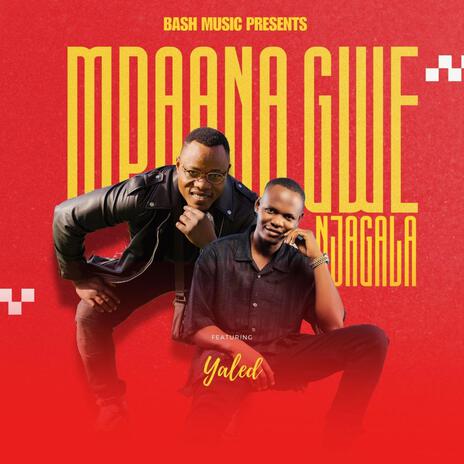 Mpaana Gwenjagala ft. Yaled | Boomplay Music