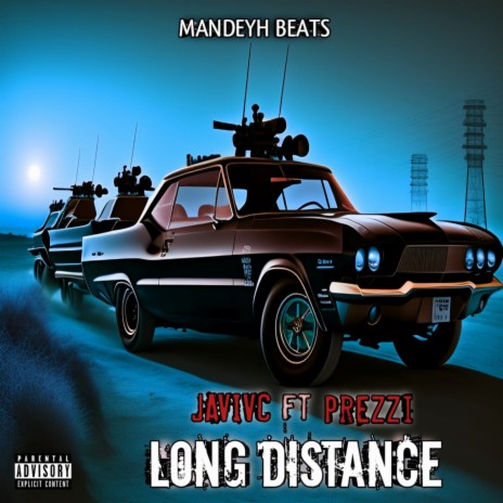 Long Distance ft. Prezi & Mandeyh | Boomplay Music