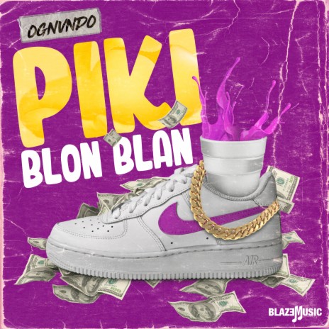 Piki Blon Blan | Boomplay Music