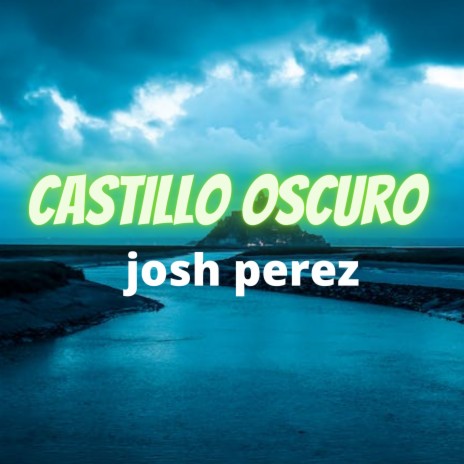 Castillo Oscuro | Boomplay Music