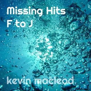 Missing Hits F to J